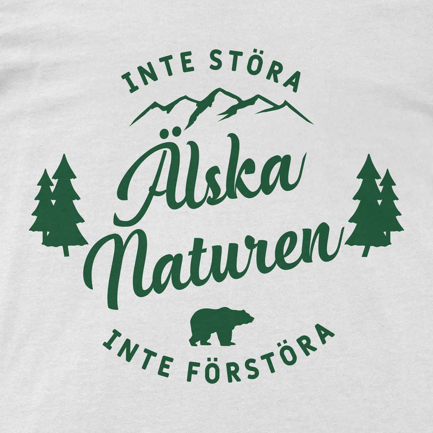 Älska Naturen | T - shirt - Sverigekompaniet